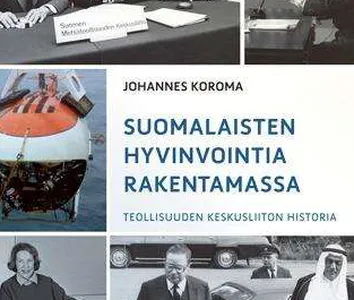 Teollisuuden keskusliiton historia. Johannes Koroma, SKS 2015. 395 sivua, 37 euroa.