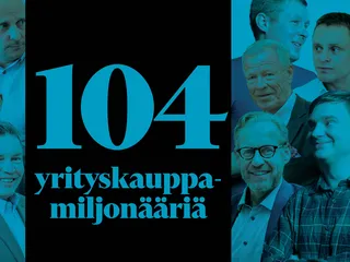 Yrityskauppamiljonäärien listalla on 104 nimeä – Katso tästä koko lista |  Talouselämä